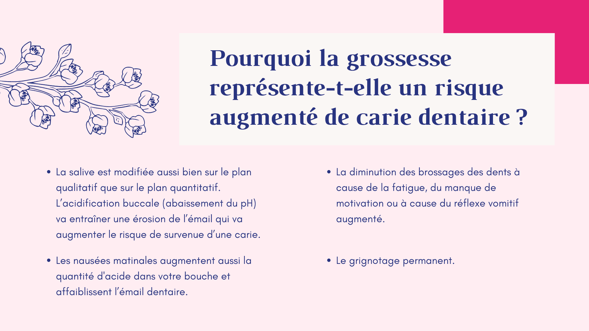 grossesse enceinte risque dentaire hygiène dentaire carie nausées matinales